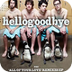 Image: Hellogoodbye - Here (In Your Arms)